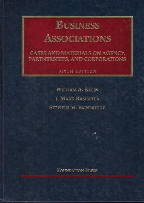 Cases and Materials on Business Associations Agency Partnerships and Corporations 6th Edition Epub