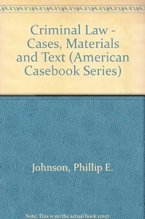Cases and Materials on Criminal Law American Casebook Series PDF