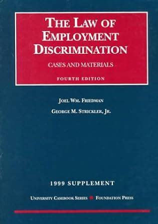 Cases and Materials on Employment Discrimination 1999 Supplement Kindle Editon