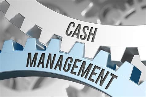 Cash Management: