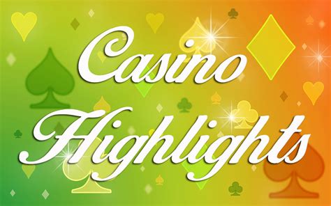 Casino Highlights