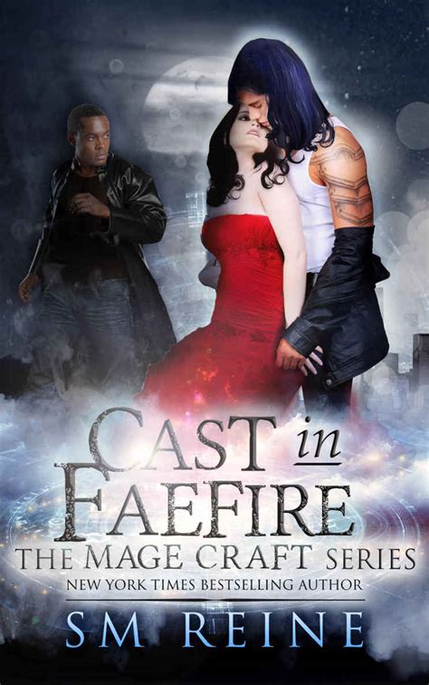 Cast in Faefire An Urban Fantasy Romance The Mage Craft Series Book 3 Reader