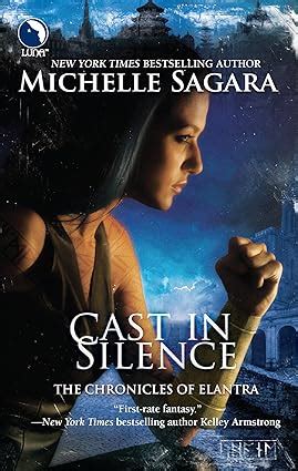 Cast in Silence The Chronicles of Elantra Reader