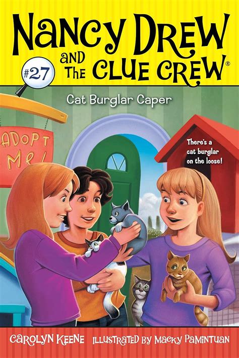 Cat Burglar Caper Nancy Drew and the Clue Crew Book 27
