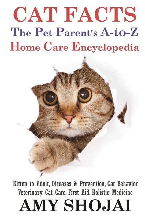 Cat Facts The Pet Parent s A-to-Z Home Care Encyclopedia Epub
