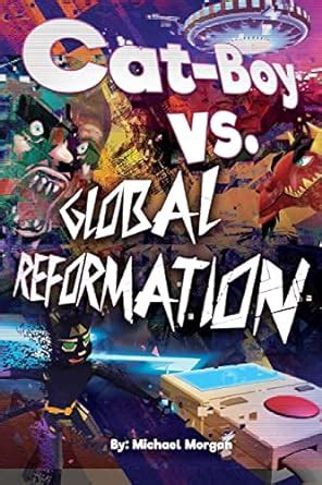 Cat-Boy vs Global Reformation Kindle Editon