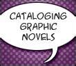 Cataloging Graphic Novels