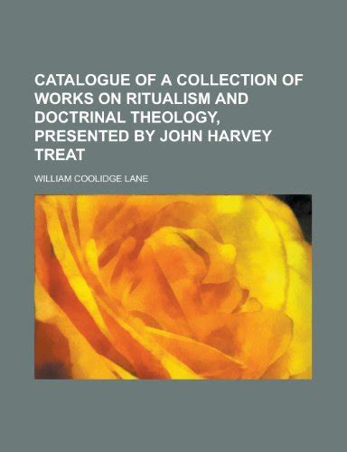 Catalogue of a Collection of Works on Ritualism and Doctrinal Theology Doc