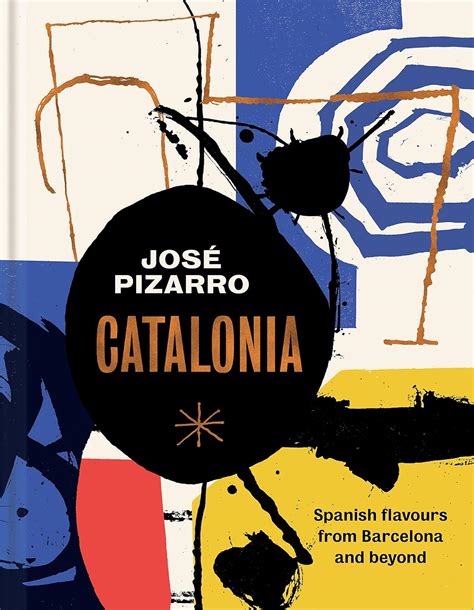 Catalonia Spanish Recipes from Barcelona and Beyond Kindle Editon