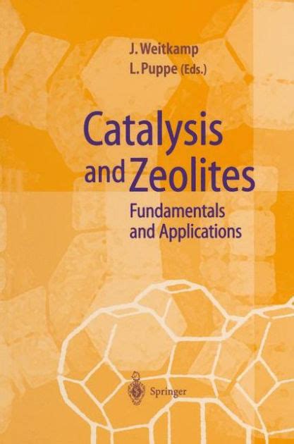 Catalysis and Zeolites Fundamentals and Applications 1st Edition Doc