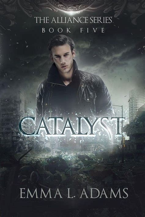 Catalyst The Alliance Series Volume 5 Reader