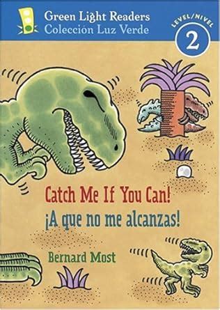 Catch Me If You Can!/A Que No Me Alcanzas! Green Light Reader - Bilingual Level 2 Quality Ebook Kindle Editon