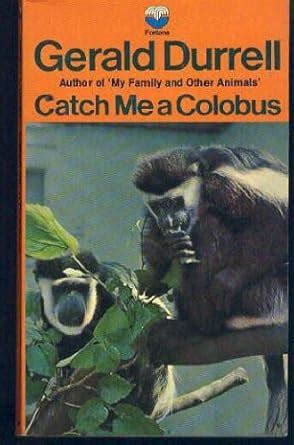 Catch Me a Colobus Reader