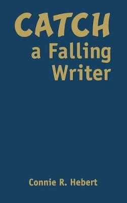 Catch a Falling Writer Doc