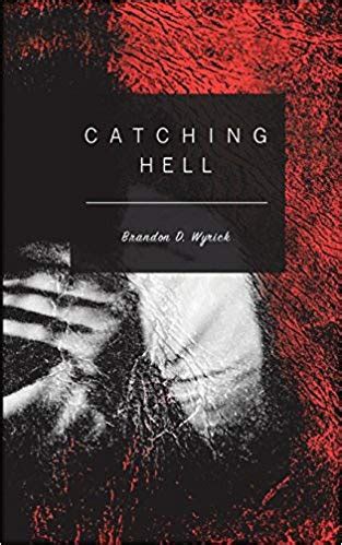 Catching Hell Hell Virus Book 1 Reader