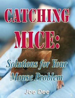 Catching Mice Solutions for your Mouse Problem Doc