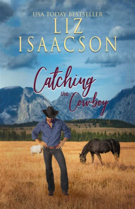 Catching the Cowboy A Royal Brothers Novel Grape Seed Falls Romance Doc