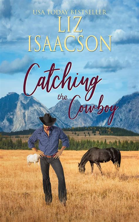 Catching the Cowboy A Royal Brothers Novel Grape Seed Falls Romance Doc