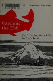 Catching the Ebb Drift-Fishing for a Life in Cook Inlet PDF