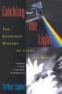 Catching.the.Light.The.Entwined.History.of.Light.and.Mind Ebook Kindle Editon