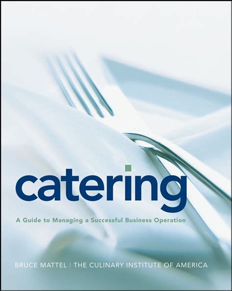 Catering A Guide to Managing a Successful Business Operation 1st Edition with Buffets Set Epub