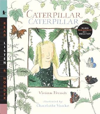 Caterpillar Caterpillar with Audio: Read, Listen & Wonder (Read, Listen, &am Reader