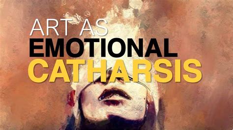 Catharsis and Emotional Healing: