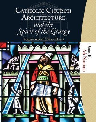 Catholic Church Architecture and the Spirit of the Liturgy PDF