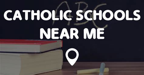 Catholic Schools Near Me: A Comprehensive Guide to Finding the Best Catholic Education for Your Child