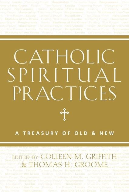 Catholic Spiritual Practices Kindle Editon