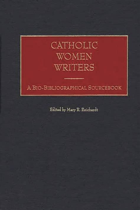 Catholic Women Writers: A Bio-Bibliographical Sourcebook PDF