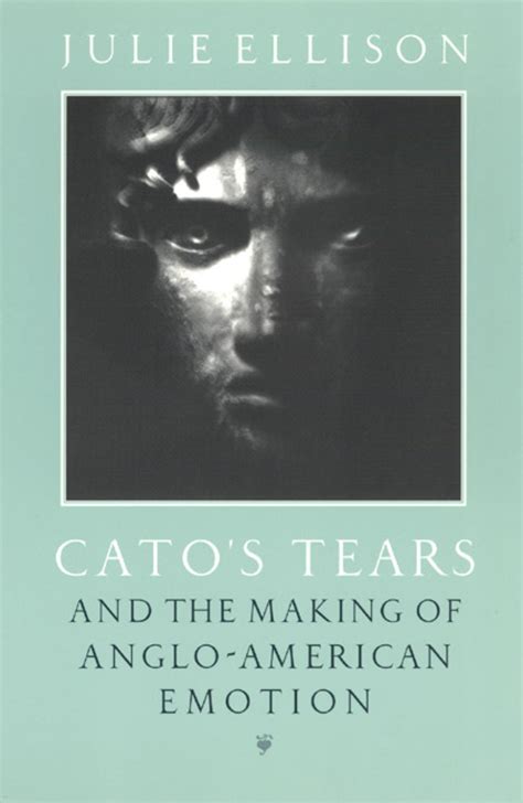 Cato's Tears and the Making of Anglo-American Emotion Doc