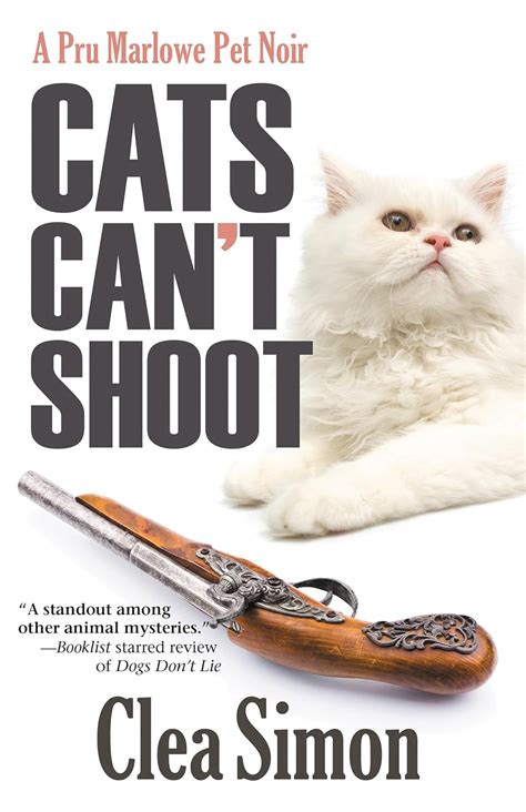 Cats Can t Shoot Pru Marlowe Pet Noir Doc