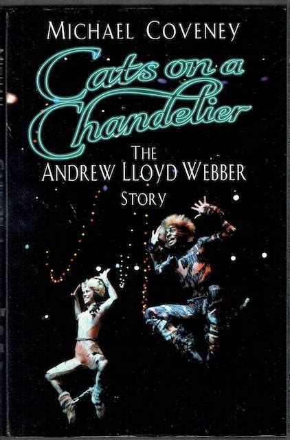 Cats on a Chandelier The Andrew Lloyd Webber Story Doc