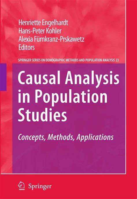 Causal Analysis in Population Studies Concepts, Methods, Applications Reader