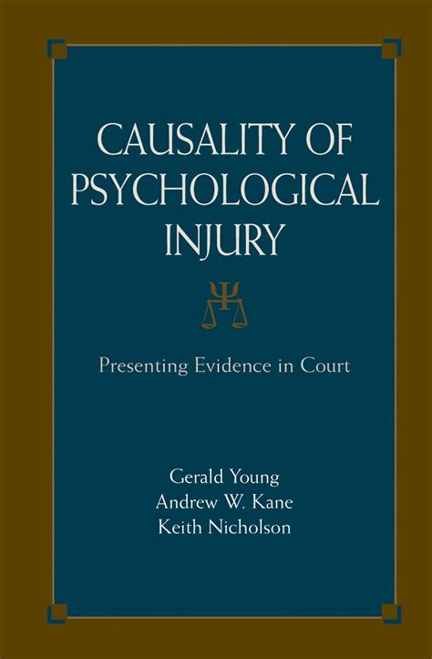 Causality of Psychological Injury Presenting Evidence in Court 1st Edition Epub