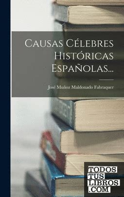 Causas C Lebres Hist Ricas Espa Olas... PDF