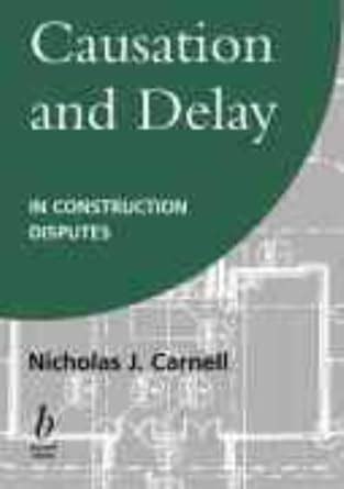 Causation and Delay in Construction Disputes Epub