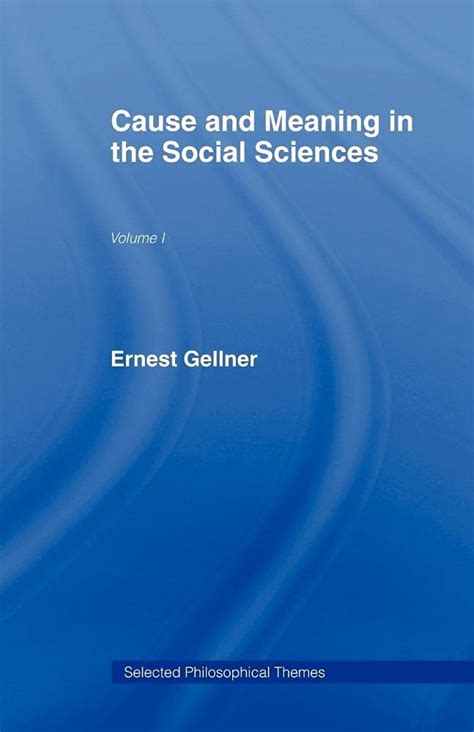 Cause and Meaning in the Social Sciences Selected Philosophical Themes Epub