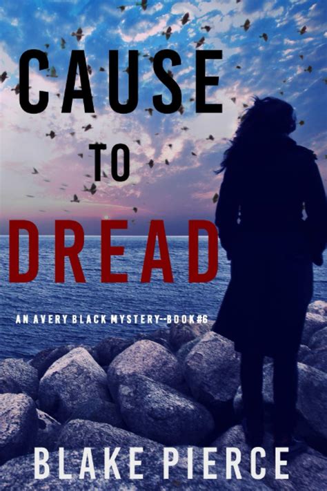 Cause to Dread An Avery Black Mystery-Book 6 Reader