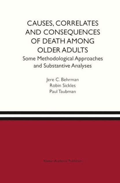 Causes, Correlates and Consequences of Death Among Older Adults Some Methodological Approaches and S Doc