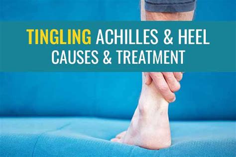 Causes of Tingling in Heel