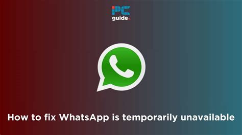 Causes of Unavailable WhatsApp Calls