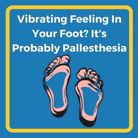 Causes of Vibration Feeling in Feet