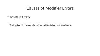 Causes of the Wrong Modifier