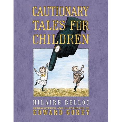 Cautionary Tales for Children Kindle Editon