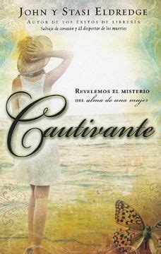 Cautivante Revelemos el Misterio del Alma de una Mujer Captivating Spanish Edition PDF