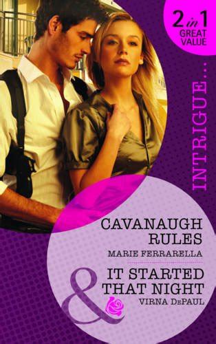 Cavanaugh Rules Marie Ferrarella It Started That Night Mills and Boon Intrigue Reader