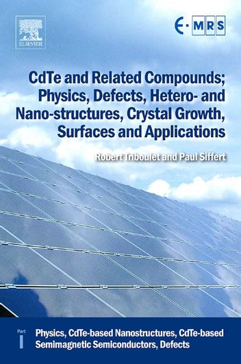 CdTe and Related Compounds Physics, Defects, Hetero - and Nano-structures, Crystal Growth, Surfaces Doc