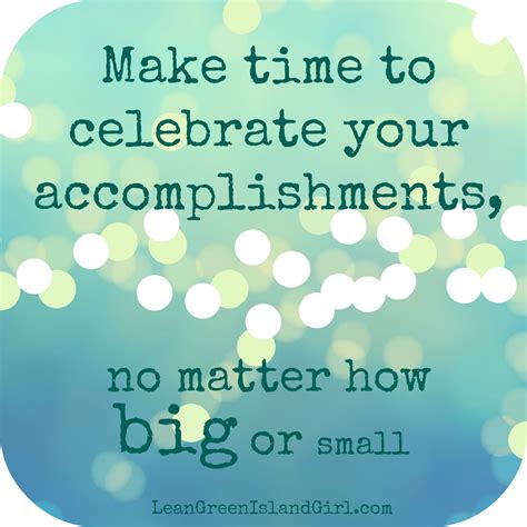 Celebrate Accomplishments: